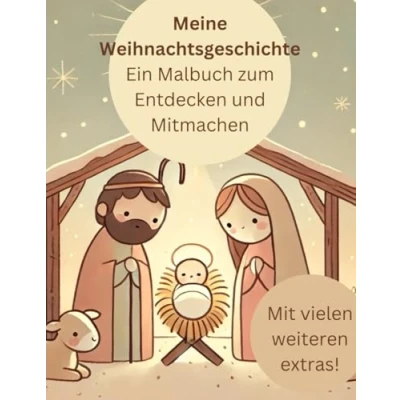 Abbildung von Meine Weihnachtsgeschichte Das große Mitmach Buch zum Ausmalen, Rätseln und Entdecken: WeihnachtsgeMitmach ... für Kinder von 4 8 Jahren