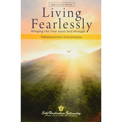 Abbildung von Living Fearlessly: Bringing Out Your Inner Soul Strength (How To Live Series)