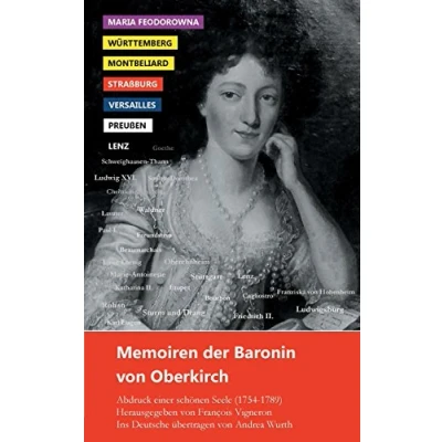 Abbildung von Memoiren der Baronin von Oberkirch: Abdruck einer schönen Seele (1754 1789)