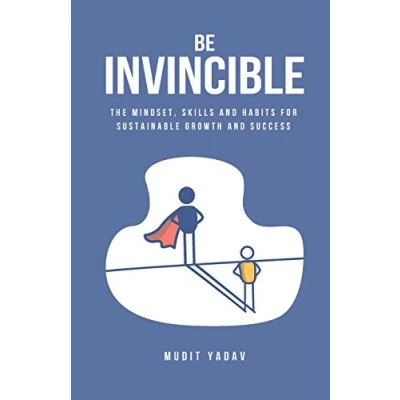 Abbildung von Be Invincible: The mindset, skills and habits for sustainable growth success