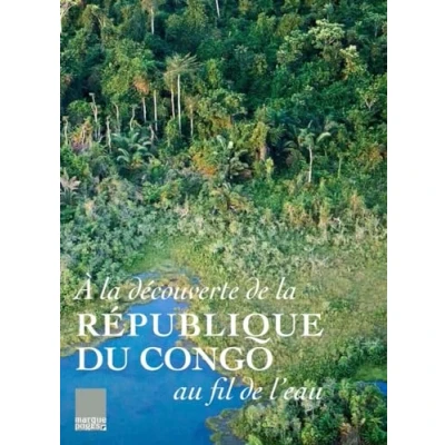 Abbildung von A la découverte de république du Congo au fil l&#039;eau