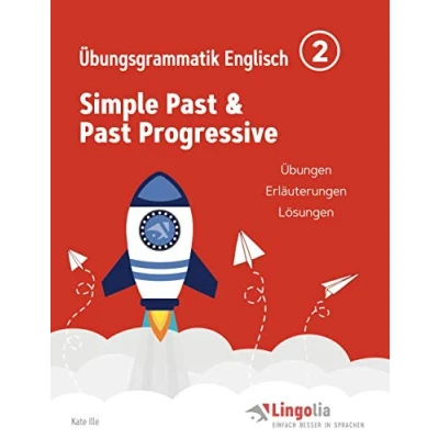 Abbildung von Lingolia Übungsgrammatik Englisch Teil 2: Simple Past &amp; Progressive