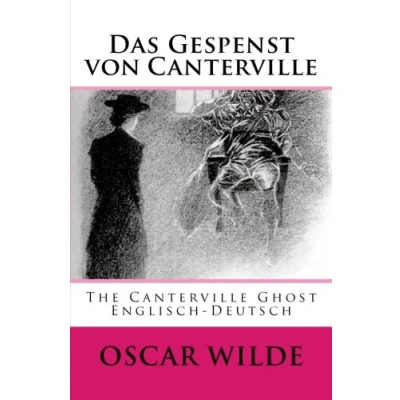 Abbildung von Das Gespenst von Canterville: The Canterville Ghost Bilingual Englisch Deutsch