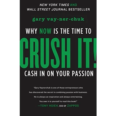 Abbildung von Crush It!: Why NOW Is the Time to Cash In on Your Passion