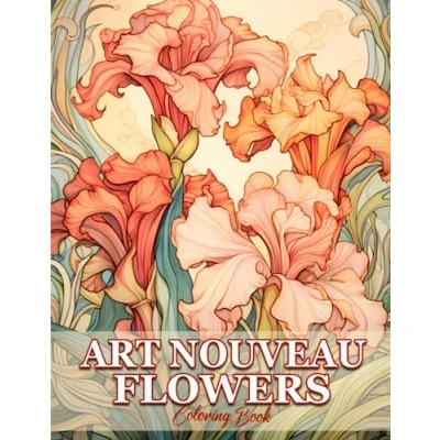 Abbildung von Art Nouveau Flowers: Whimsical Gardens Flowers In Coloring Book For Adults