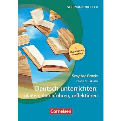 Abbildung von Scriptor Praxis: Deutsch unterrichten: planen, durchführen, reflektieren (3. Auflage) Sekundarstufe I und II Buch