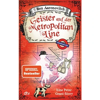 Abbildung von Geister auf der Metropolitan Line: Eine Peter Grant Story