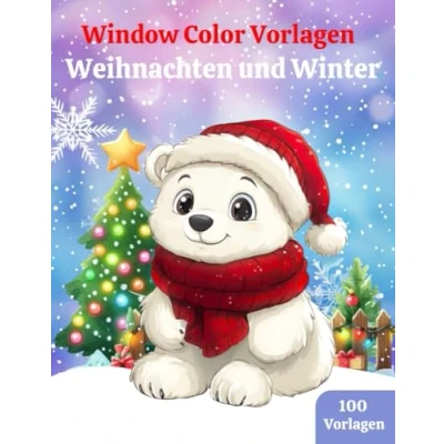 Abbildung von Window Color Vorlagen Weihnachten und Winter: Über 100 liebevoll gestaltete Weihnachtsmotive für Kinder Erwachsene Malschablonen Jungen, Mädchen Fensterdeko Motive