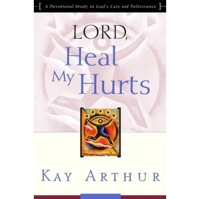 Abbildung von Lord, Heal My Hurts: A Devotional Study on God&#039;s Care and Deliverance