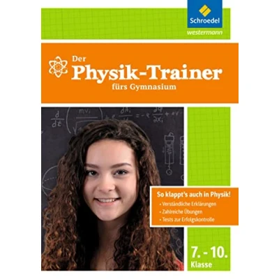 Abbildung von Der Mathe Trainer / Physik Trainer: fürs Gymnasium 7 10