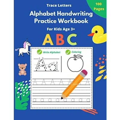 Abbildung von Trace Letters Alphabet Handwriting Practice Workbook for Kids Age 3+: Preschool Writing Pre K, Kindergarten and Ages 3 5. ABC Print Book