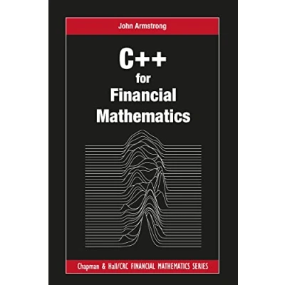 Abbildung von C++ for Financial Mathematics (Chapman and Hall/Crc Series)