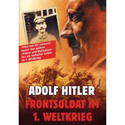 Abbildung von Adolf Hitler Frontsoldat im 1. Weltkrieg
