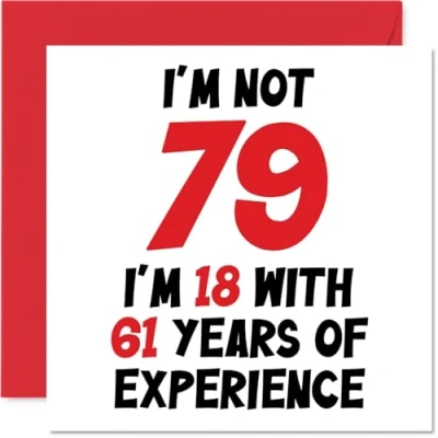 Abbildung von Geburtstagskarte zum 79. Geburtstag für Damen und Herren Nicht 79 I&#039;m 18 With 61 Years Experience Lustige Seventy Neunth Happy Birthday Karte Mama, Papa, Großvater, Oma, 145 mm x