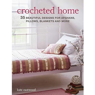 Abbildung von Crocheted Home: 35 Beautiful Designs for Afghans, Pillows, Blankets and More