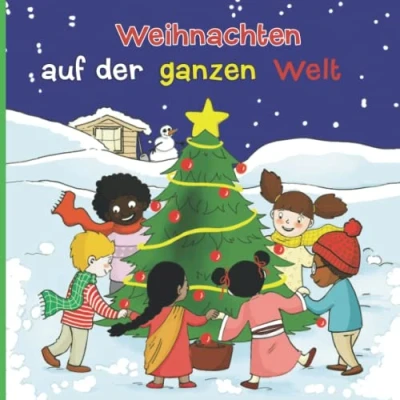 Abbildung von Weihnachten auf der ganzen Welt: Weihnachtsgeschichte für kleine Kinder