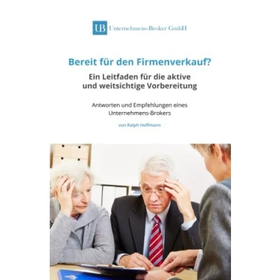 Abbildung von Bereit für den Firmenverkauf?: Ein Leitfaden die aktive und weitsichtige Vorbereitung