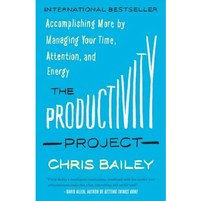 Abbildung von The Productivity Project: Accomplishing More by Managing Your Time, Attention, and Energy