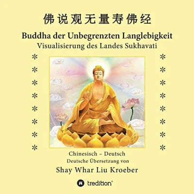 Abbildung von Buddha der Unbegrenzten Langlebigkeit: Visualisierung des Landes Sukhavati