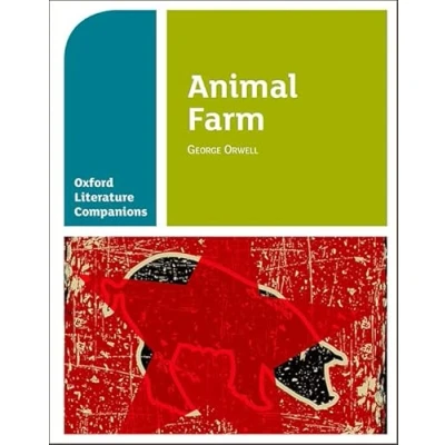 Abbildung von Animal Farm: With all you need to know for your 2022 assessments (Oxford Literature Companions)