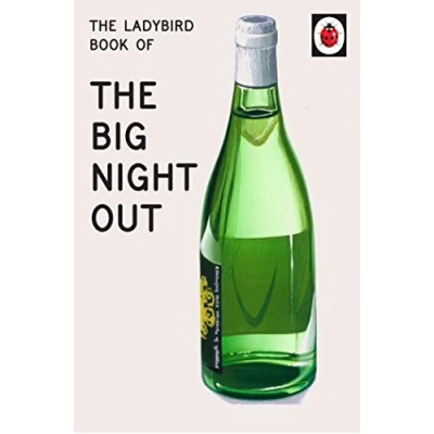 Abbildung von The Ladybird Book of Big Night Out: (Ladybird for Grown Ups) (Ladybirds