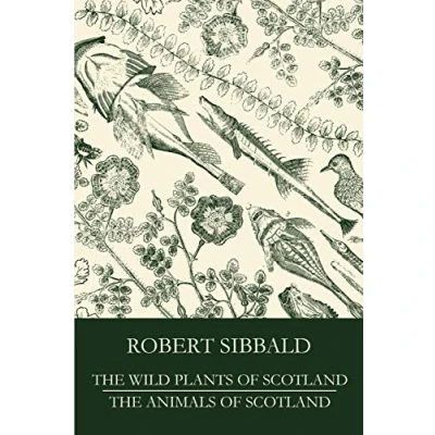 Abbildung von The Wild Plants of Scotland and Animals
