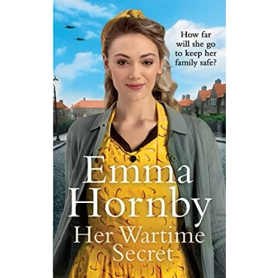 Abbildung von Her Wartime Secret: A page turning WWII saga from the bestselling author (Worktown Girls at War Book 1) War,