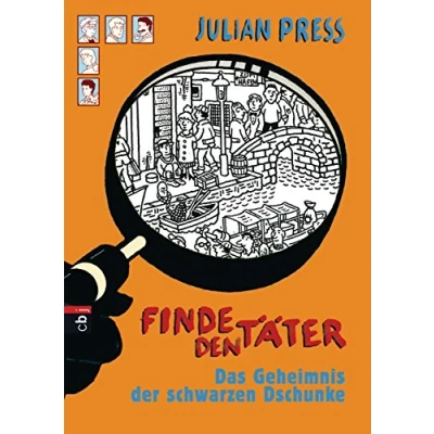 Abbildung von Das Geheimnis der schwarzen Dschunke: Spannende Such und Ratekrimis für alle Wimmelbildspezialisten (Finde den Täter Wimmelbild Ratekrimis, Band 6)