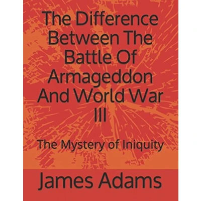 Abbildung von The Difference Between Battle of Armageddon And World War 3: Mystery Iniquity