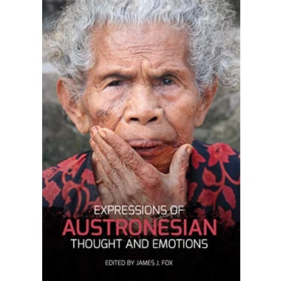 Abbildung von Expressions of Austronesian Thought and Emotions (Comparative Series)