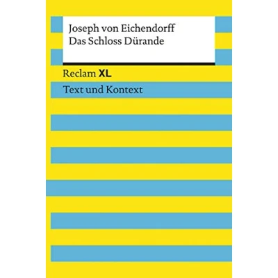 Abbildung von Das Schloss Dürande. Textausgabe mit Kommentar und Materialien: Reclam XL Text Kontext