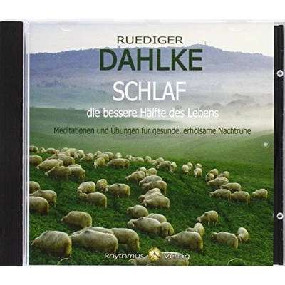 Abbildung von Schlaf die bessere Hälfte des Lebens: Meditationen und Übungen für gesunde, erholsame Nachtruhe