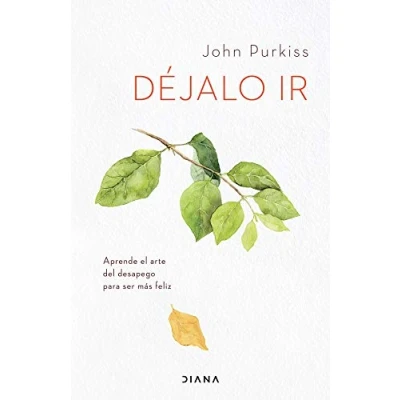 Abbildung von Déjalo ir: Aprende el arte del desapego para ser más feliz (Autoconocimiento)