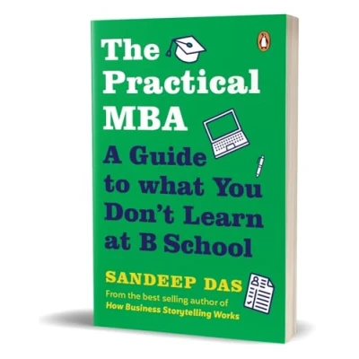 Abbildung von The Practical MBA: A Guide to What You Don&#039;t Learn at B School
