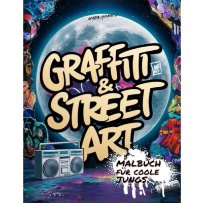 Abbildung von Graffiti &amp; Street Art Malbuch als Cooles Geschenk für Jungs Mädchen ab 10 Jahren: 50 coole Motive: Malen Entspannen Kinder, Teenager Erwachsene