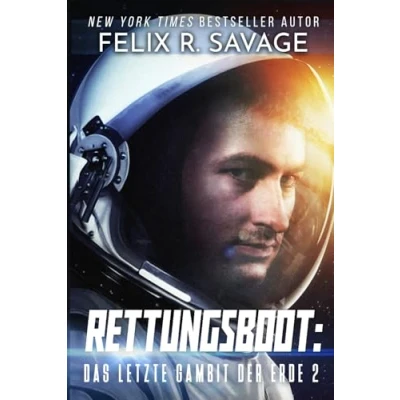Abbildung von Rettungsboot: Ein Erstkontakt Hard Science Fiction Roman (Das letzte Gambit der Erde, Band 2)