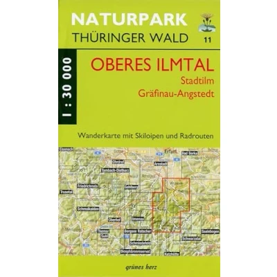 Abbildung von Wanderkarte 11 Oberes Ilmtal, Stadtilm, Gräfinau Angstedt (Naturpark Thüringer Wald: Wanderkarten. 1:30.000)