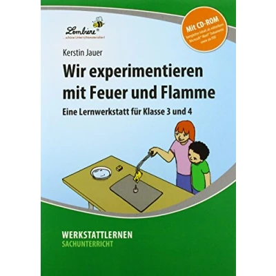 Abbildung von Wir experimentieren mit Feuer und Flamme: (3. 4. Klasse)