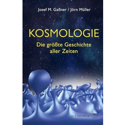 Abbildung von Kosmologie: Die größte Geschichte aller Zeiten