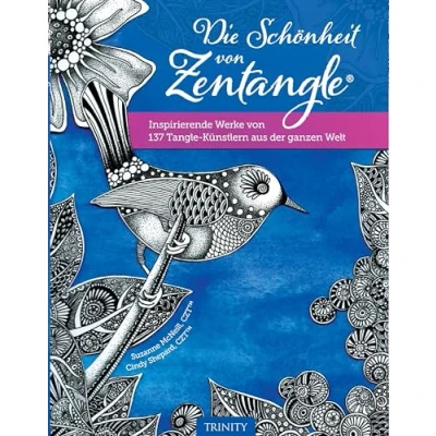 Abbildung von Die Schönheit von Zentangle®: Inspirierende Werke 137 Tangle Künstlern aus der ganzen Welt
