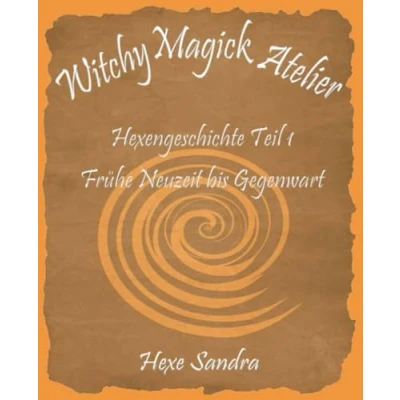 Abbildung von Witchy Magick Atelier Die Kunst der Magie: Lehrbuch 1 für Magie