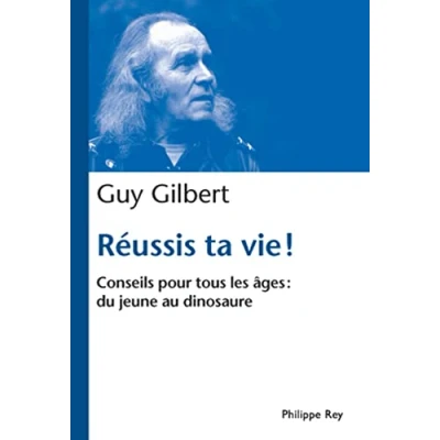 Abbildung von Réussis ta vie! Conseils pour tous les âges: âges : du jeune au dinosaure