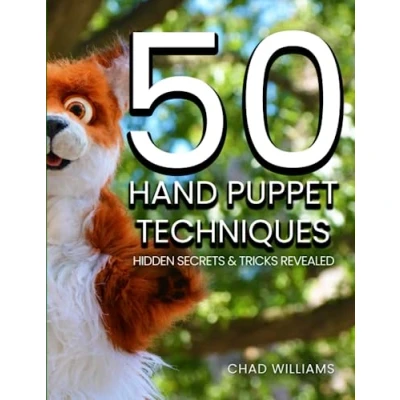 Abbildung von 50 Hand Puppet Techniques: Hidden Secrets and Tricks Revealed