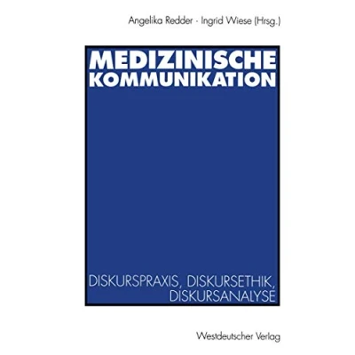 Abbildung von Medizinische Kommunikation: Grundlagen der ärztlichen Gesprächsführung