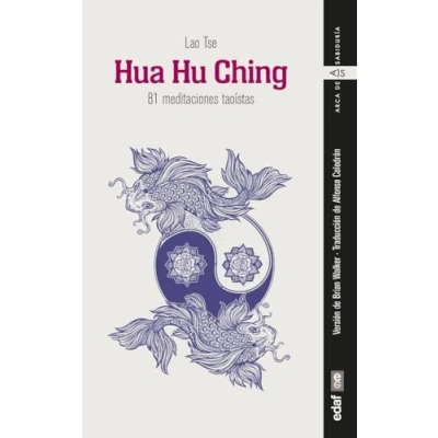 Abbildung von Hua Hu Ching: 81 meditaciones taoístas (Arca de sabiduría)