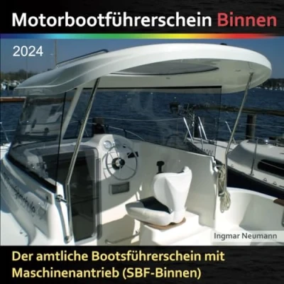 Abbildung von Motorbootführerschein Binnen Lehrbuch: Der amtliche Bootsführerschein mit Maschinenantrieb (SBF Binnen)
