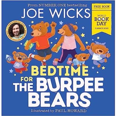 Abbildung von Bedtime for the Burpee Bears: A funny new illustrated children’s picture Book World Day 2023 from bestselling author Joe Wicks!