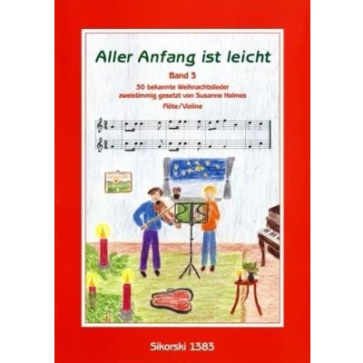 Abbildung von Aller Anfang ist leicht: Band 3. 2 Blockflöten (SS) oder Violinen.