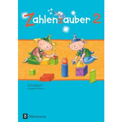 Abbildung von Zahlenzauber Mathematik für Grundschulen Ausgabe Bayern 2014 2. Jahrgangsstufe: Schulbuch mit Kartonbeilagen