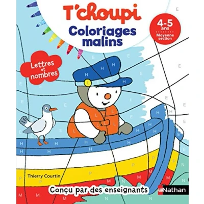Abbildung von T&#039;choupi Lettres et nombres MS Coloriages malins 4 5 ans: Moyenne Section